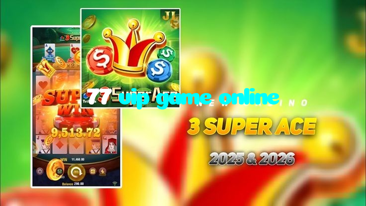 77 vip game online